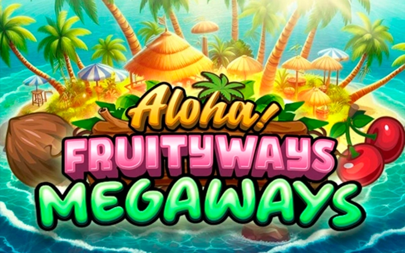 Tropical Aloha! Fruityways slot fun at Melbet.