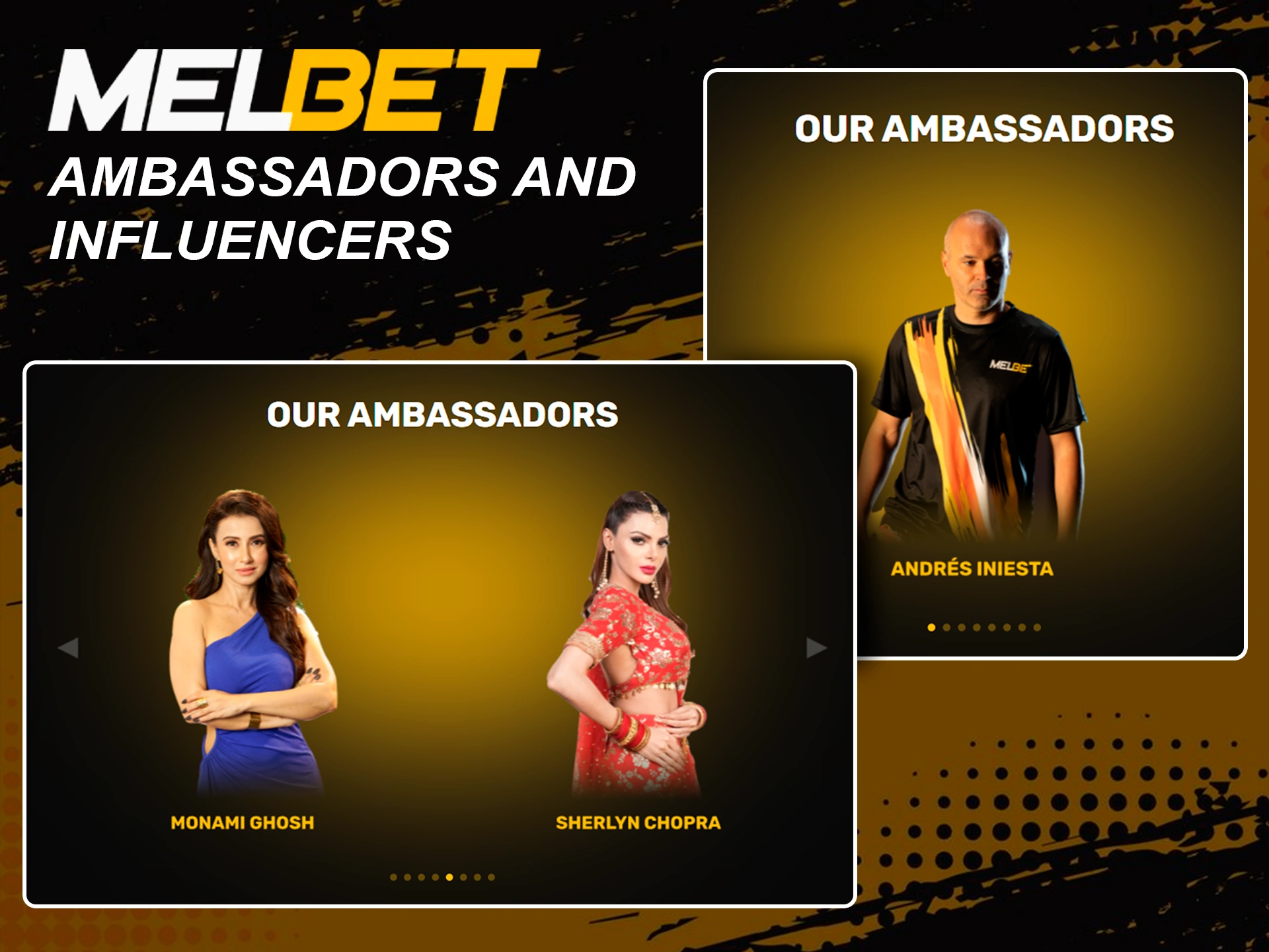 Global influencers and ambassadors representing the Melbet brand.