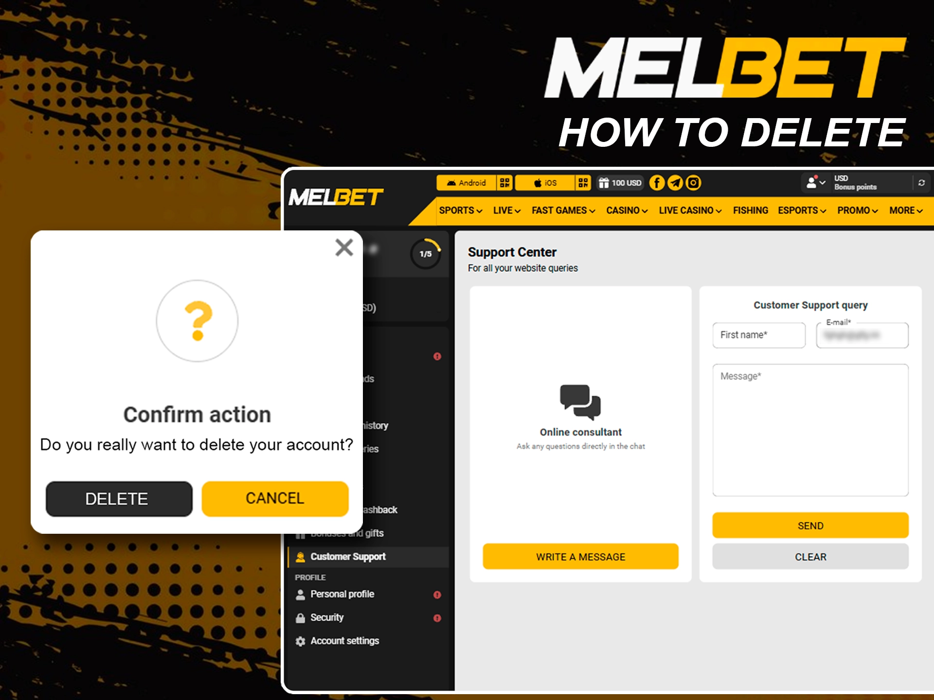 Formal procedure for closing or deleting your Melbet user profile.